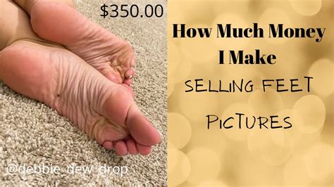 how much can a guy make selling feet pics|Pros and Cons of Selling Feet Pics (20 Things to。